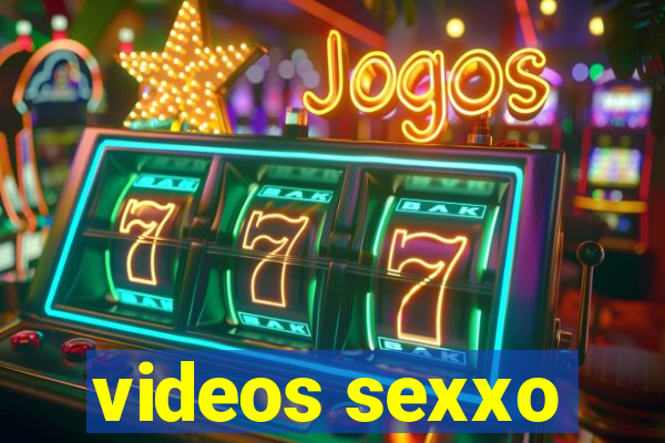 videos sexxo